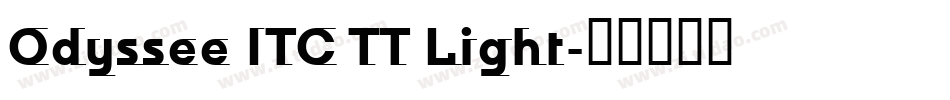 Odyssee ITC TT Light字体转换